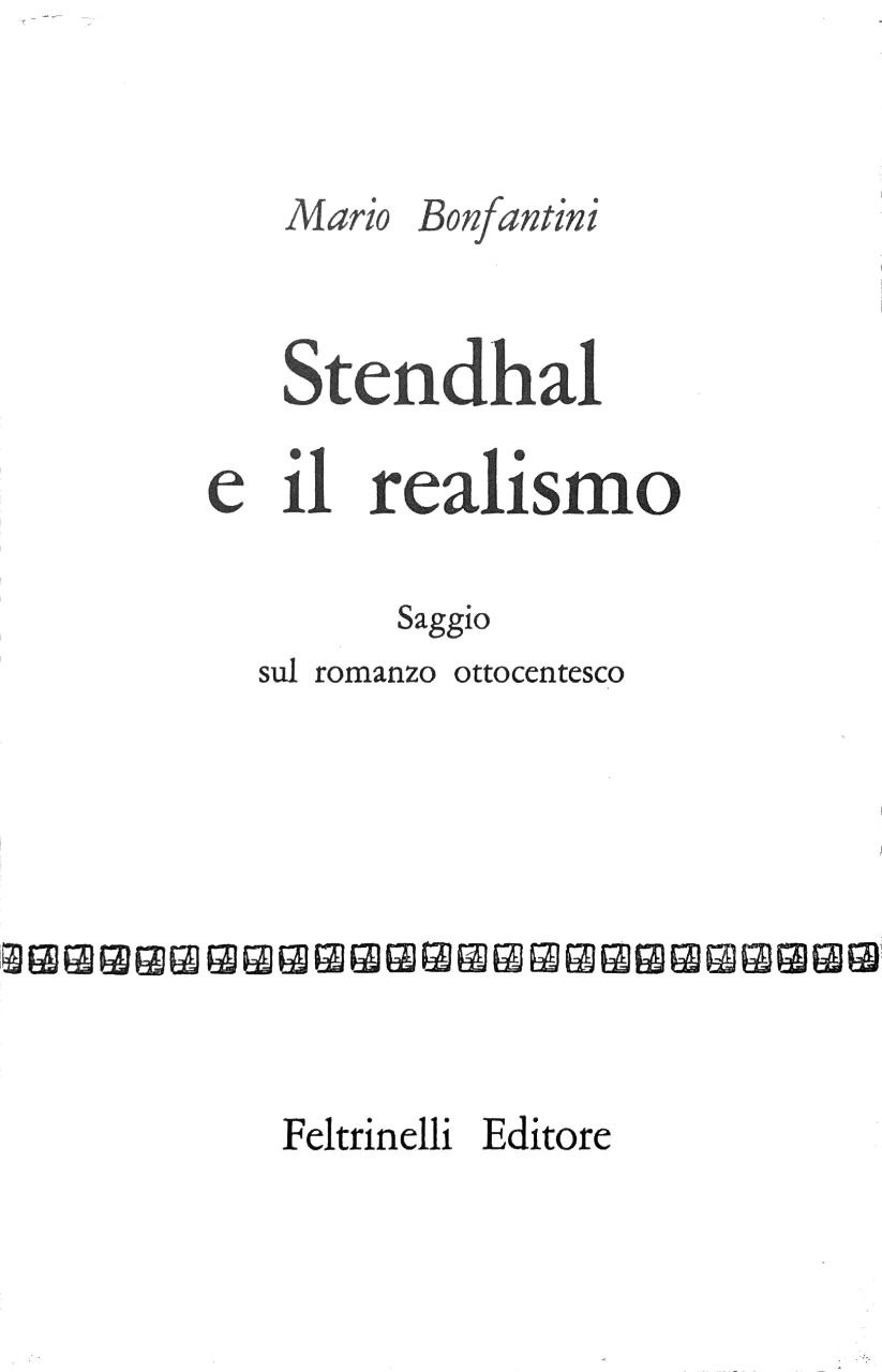 STENDHAL E IL REALISMO. - (Saggio sul romanzo ottocentesco).