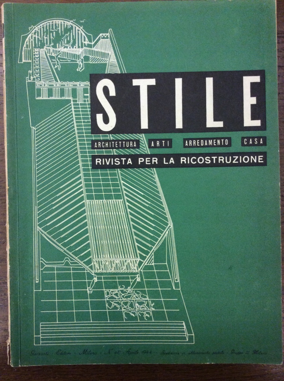 STILE. N. 40 - APRILE 1944. - Rivista per la …