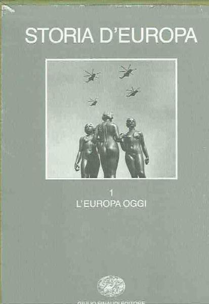 STORIA D'EUROPA. Volume 4. L'età moderna secoli XVI - XVIII.