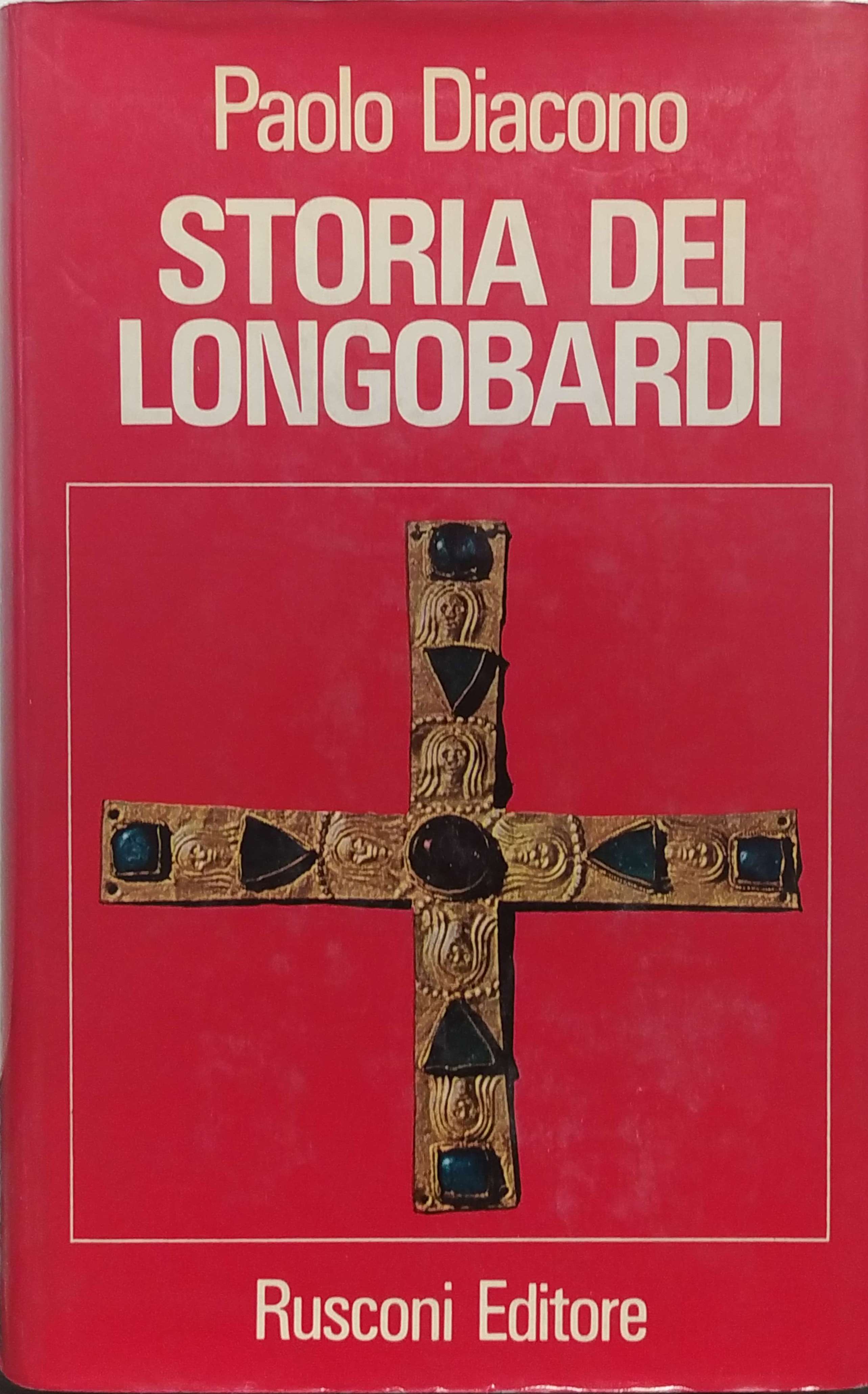 STORIA DEI LONGOBARDI. - Traduzione e note a cura di …