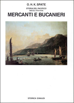 STORIA DEL PACIFICO (SECOLI XVI-XVIII). MERCANTI E BUCANIERI .