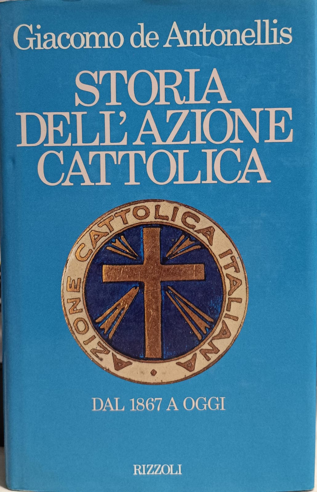 STORIA DELL'AZIONE CATTOLICA.