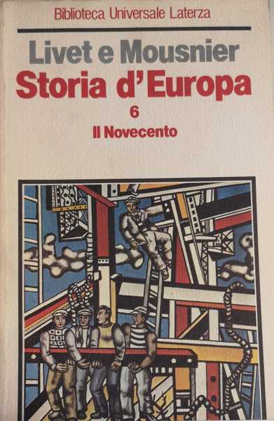 STORIA D'EUROPA. VOLUME 6, IL NOVECENTO.