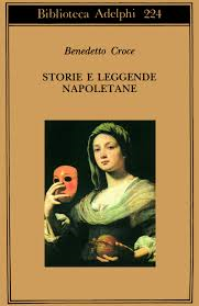 STORIE E LEGGENDE NAPOLETANE. - A cura di Giuseppe Galasso.