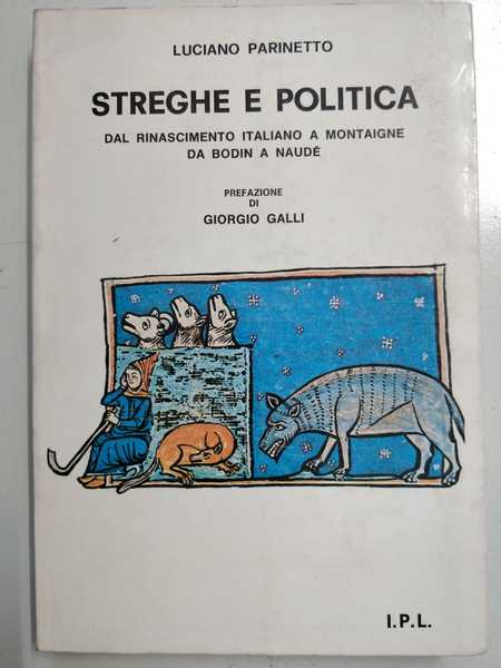 STREGHE E POLITICA. - Dal Rinascimento italiano a Montaigne, da …