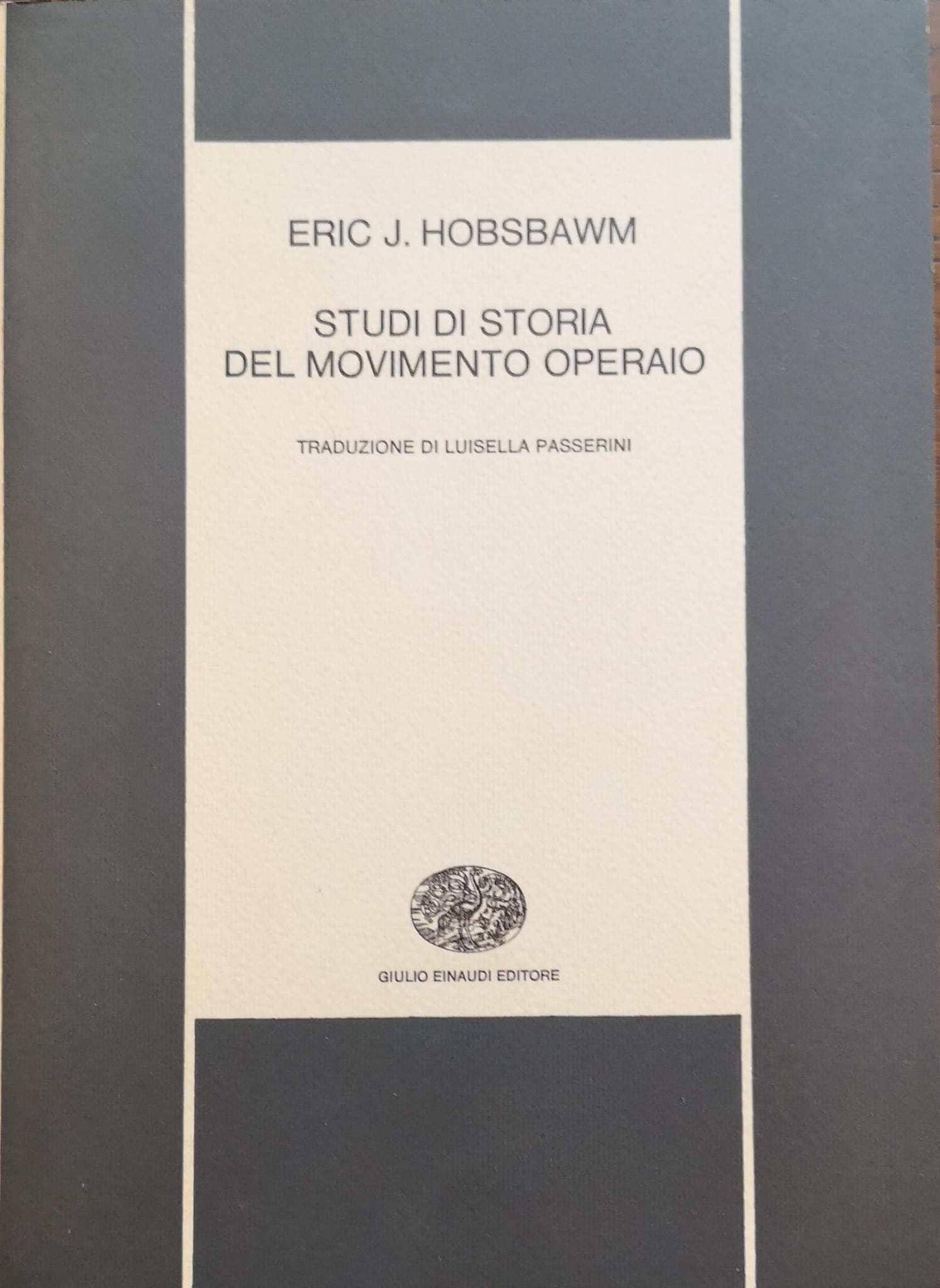 STUDI DI STORIA DEL MOVIMENTO OPERAIO. - Traduzione di Luisella …