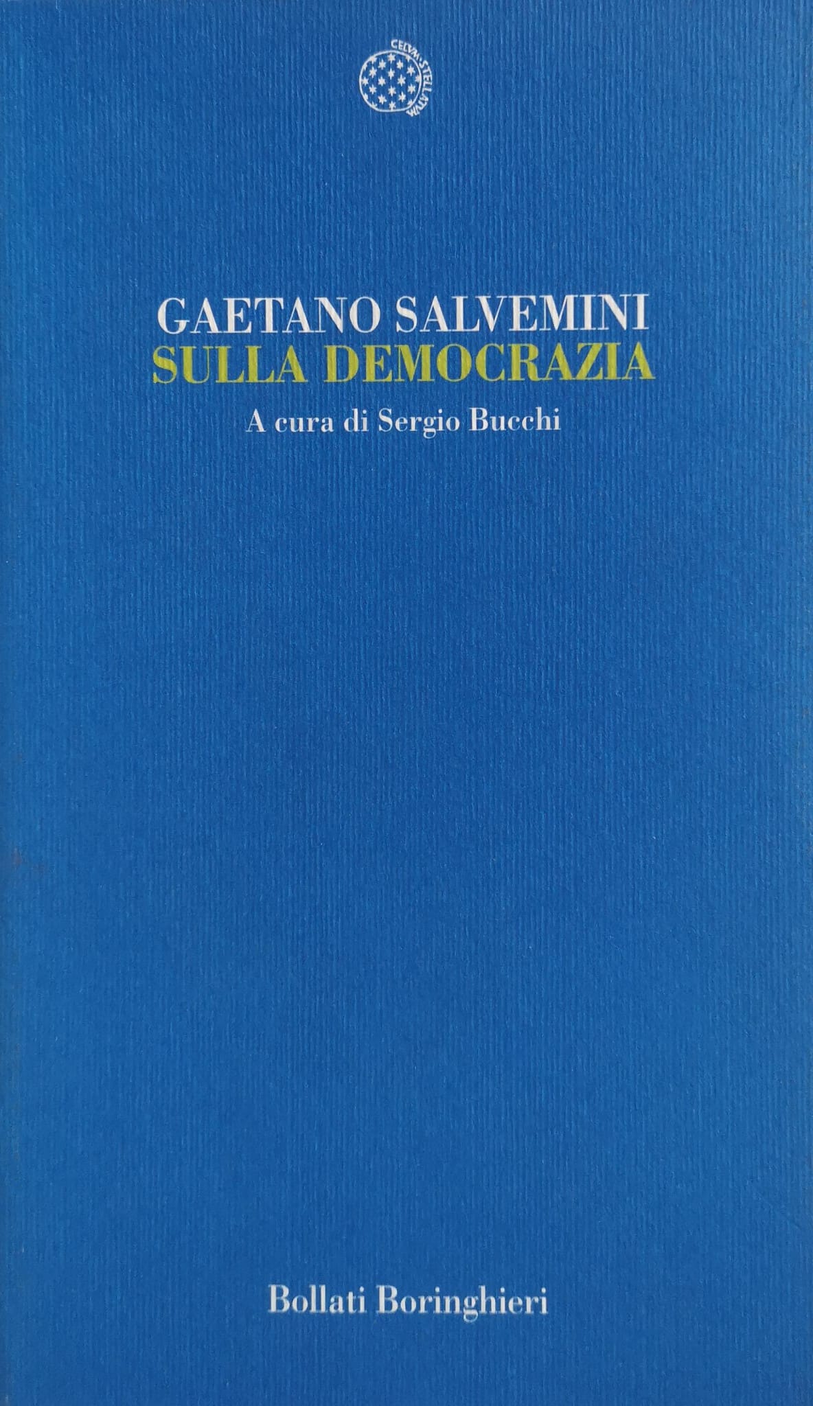SULLA DEMOCRAZIA. - Bucchi Sergio (a cura di)