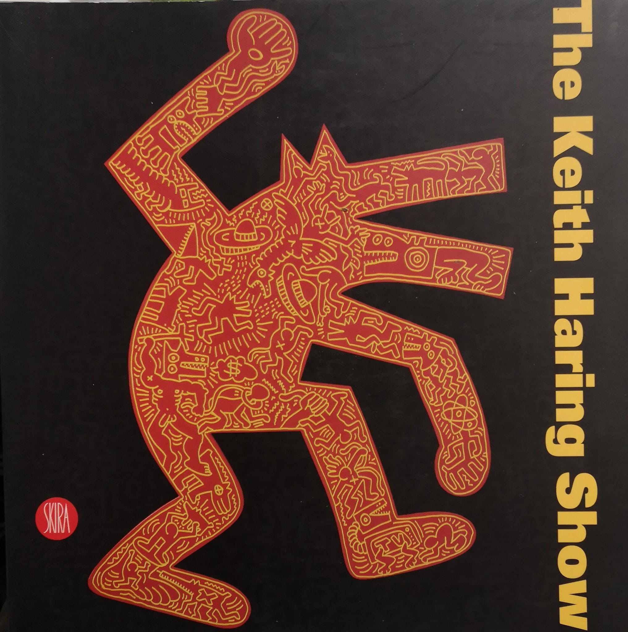 THE KEITH HARING SHOW. - Catalogo della mostra tenuta alla …