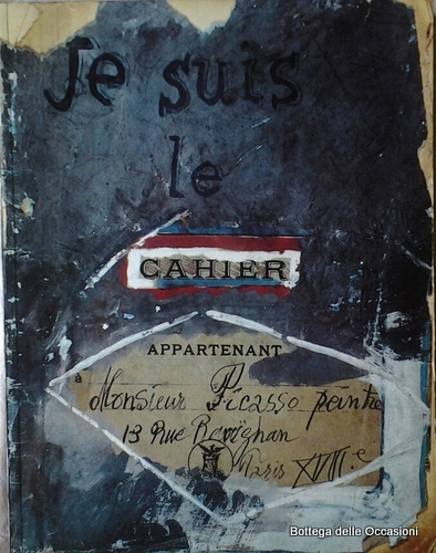 THE SKETCHBOOKS OF PICASSO. JE SUIS LE CAHIER.