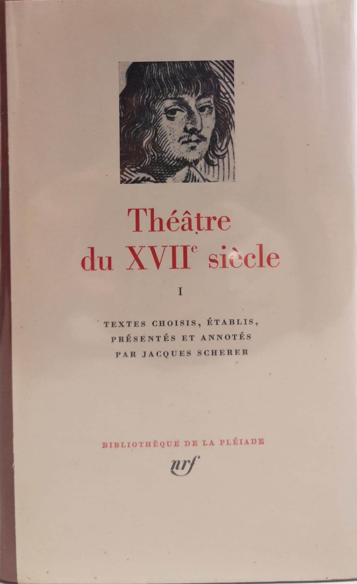 THÉATRE DU XVIIe SIÈCLE. Tome I. - (A cura di …