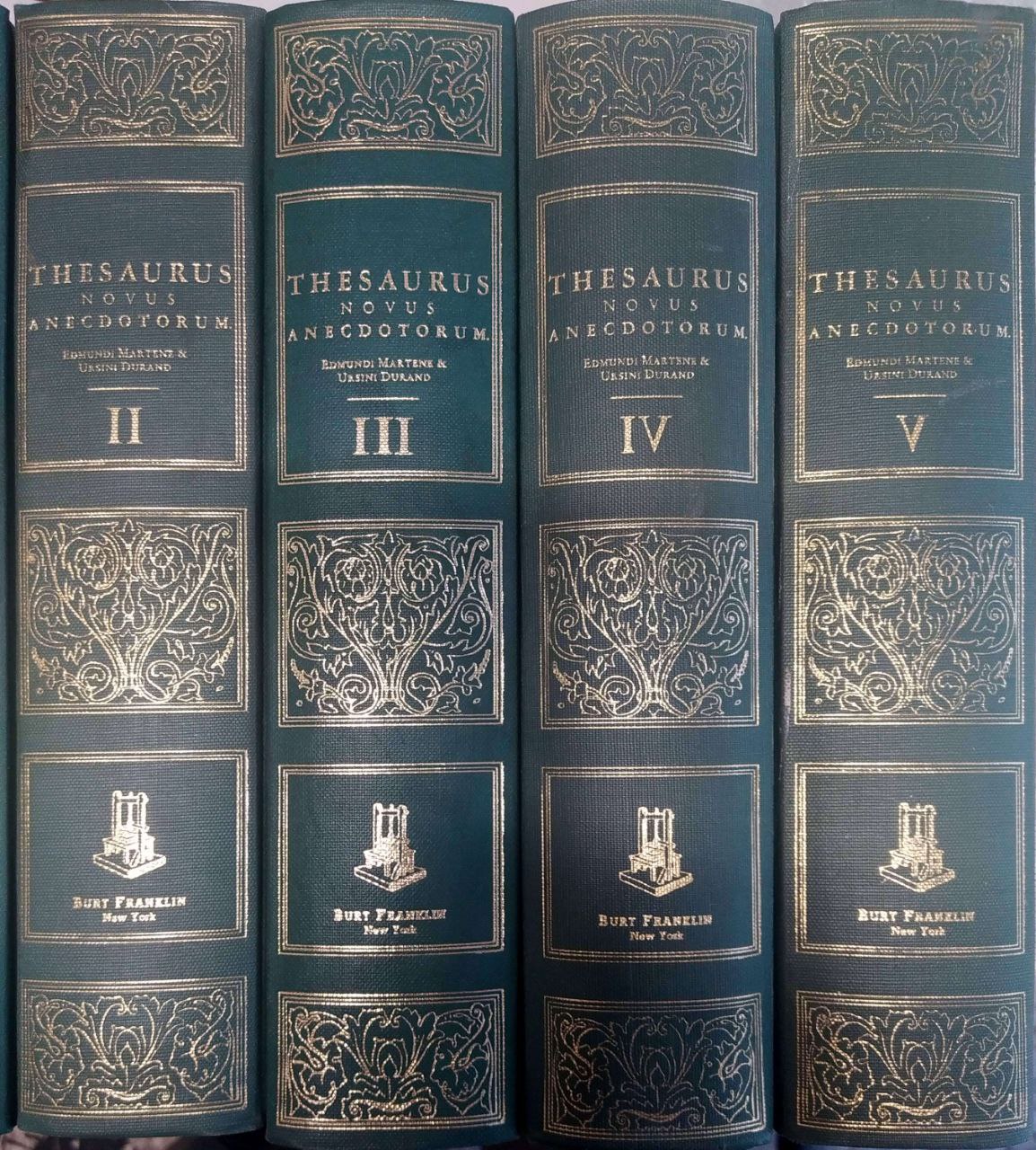THESAURUS NOVUS ANECDOTORUM (complete set in 5 volumes, Franklin reprint)