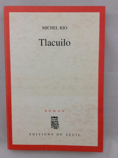 TLACUILO. - Roman.