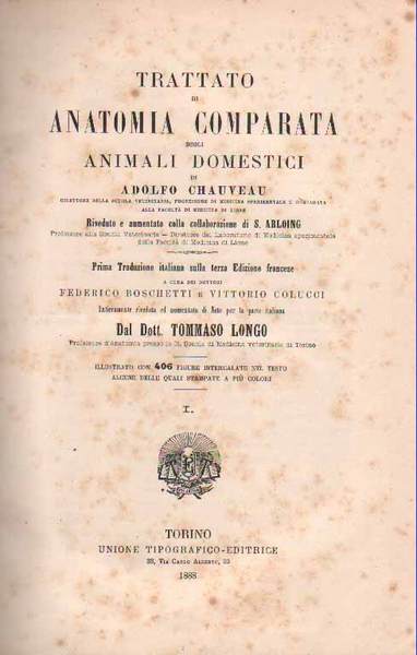 TRATTATO DI ANATOMIA COMPARATA DEGLI ANIMALI DOMESTICI. 2 Volumi. - …