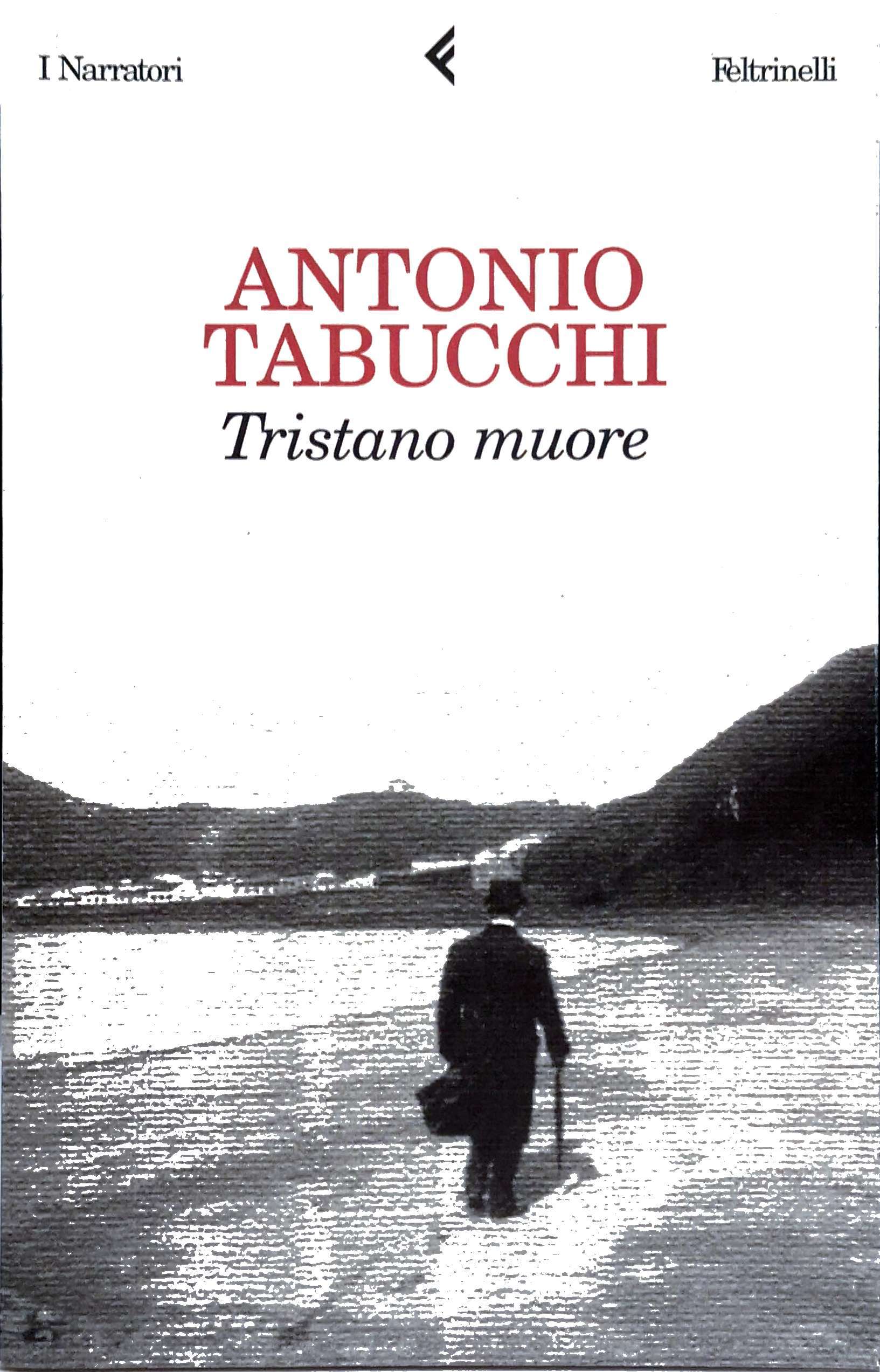 TRISTANO MUORE. UNA VITA.