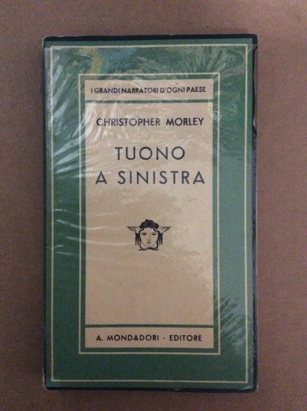 TUONO A SINISTRA. - Collana "I grandi narratori d'ogni paese". …