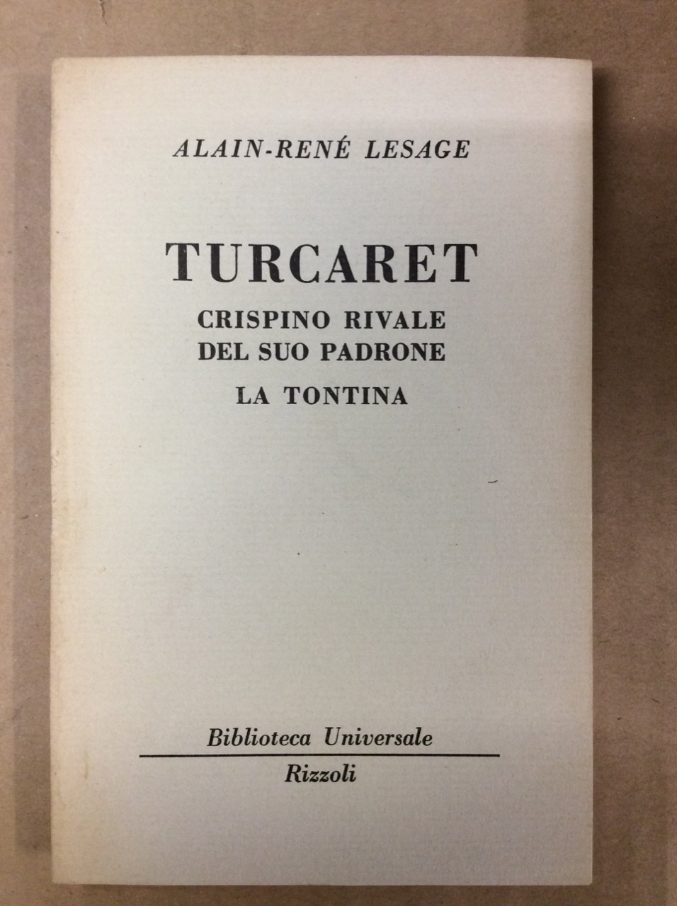 TURCARET - CRISPINO RIVALE DEL SUO PADRONE - LA TONTINA.