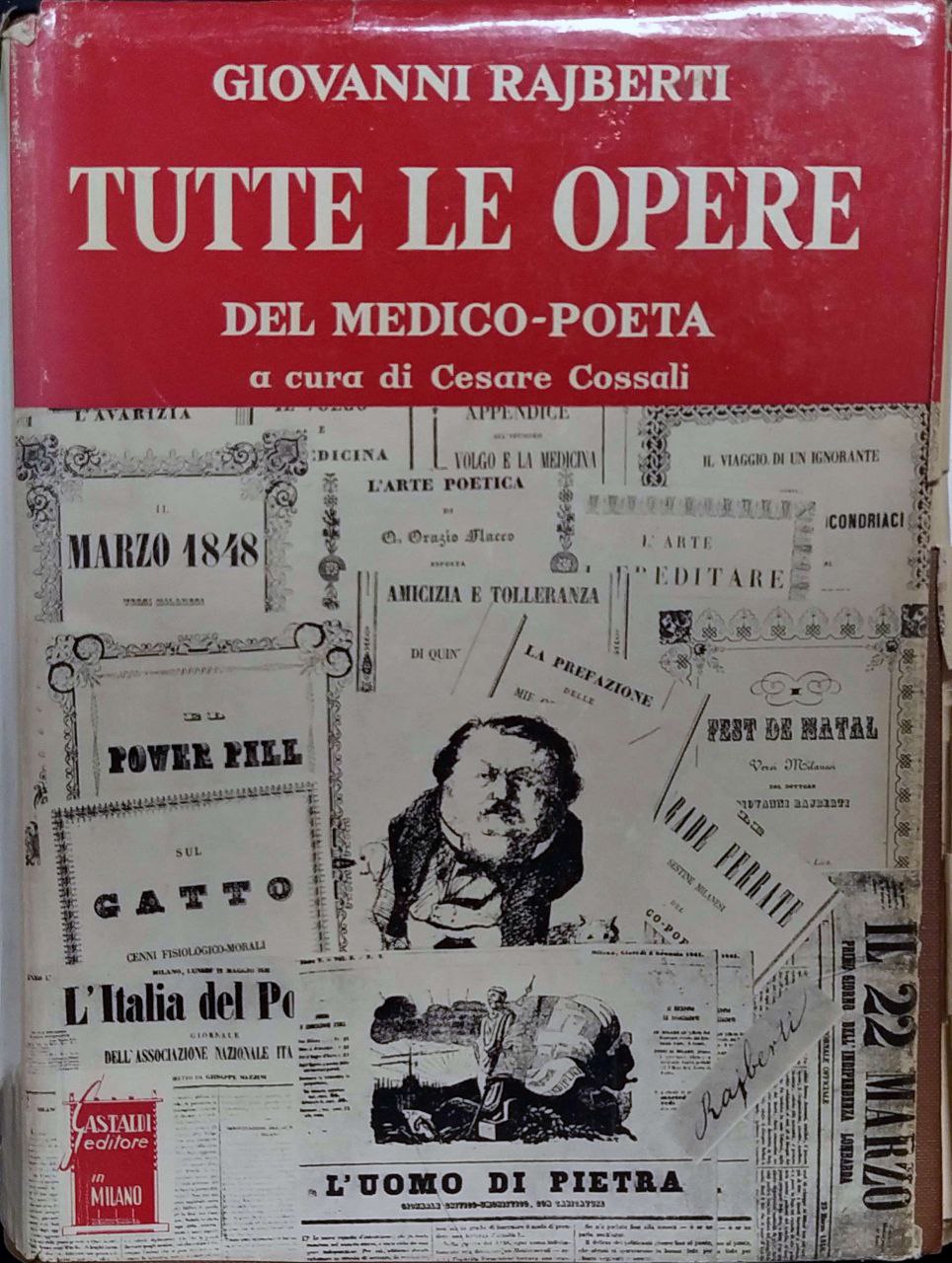 TUTTE LE OPERE DEL MEDICO-POETA. - A cura di Cesare …