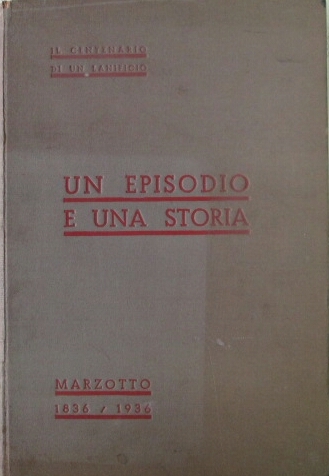 UN EPISODIO E UNA STORIA. - Il Centenario di un …
