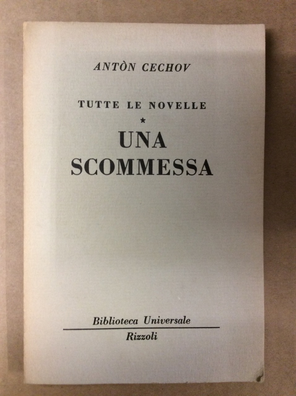 UNA SCOMMESSA (TUTTE LE NOVELLE, VI).