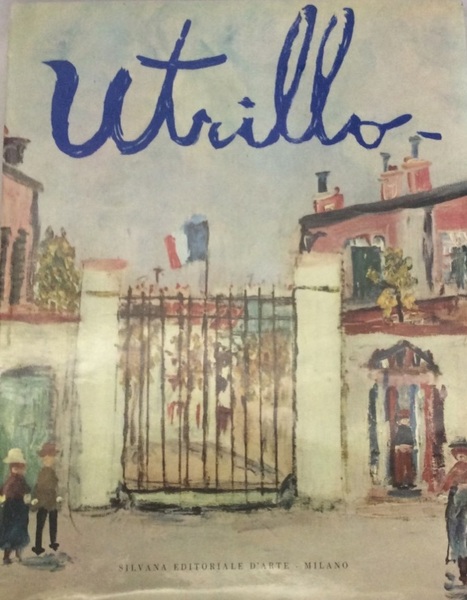 UTRILLO. - Prima edizione.