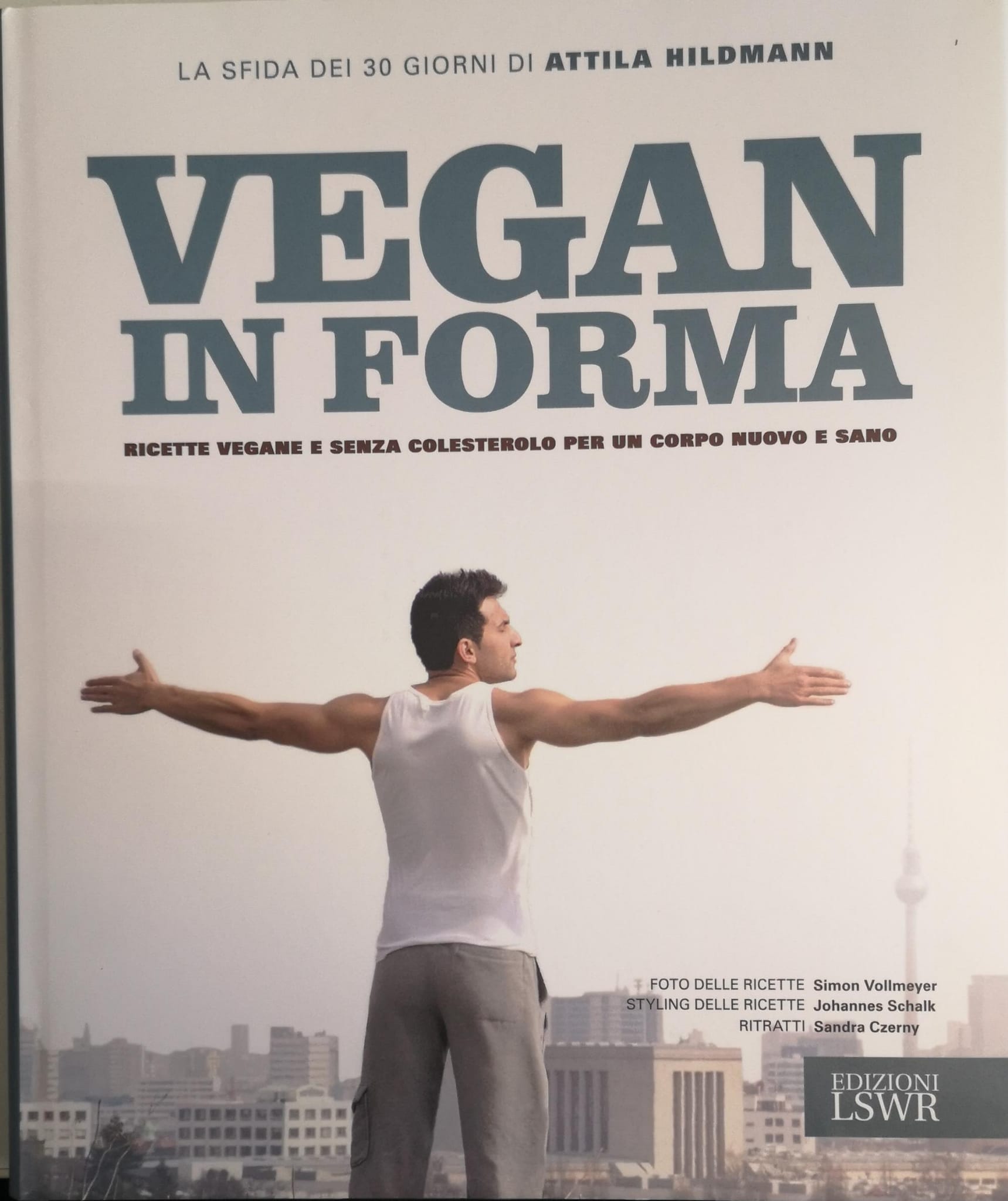VEGAN IN FORMA. RICETTE VEGANE E SENZA COLESTEROLO PER UN …