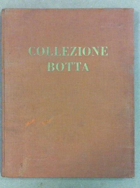 VENDITA ALL'ASTA DELLA COLLEZIONE BOTTA.