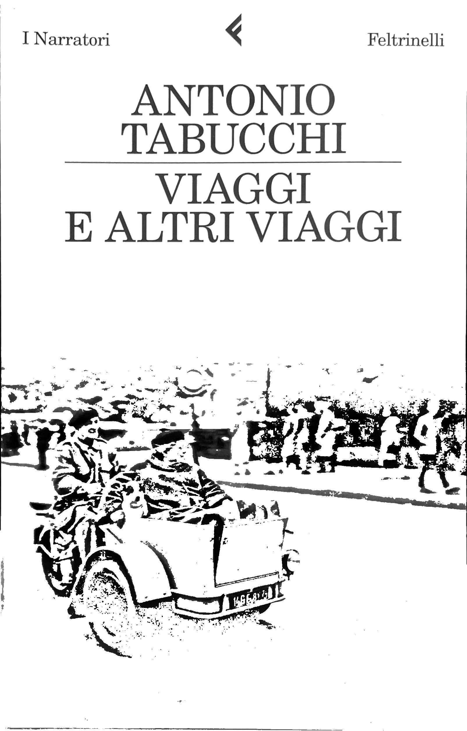 VIAGGI E ALTRI VIAGGI.