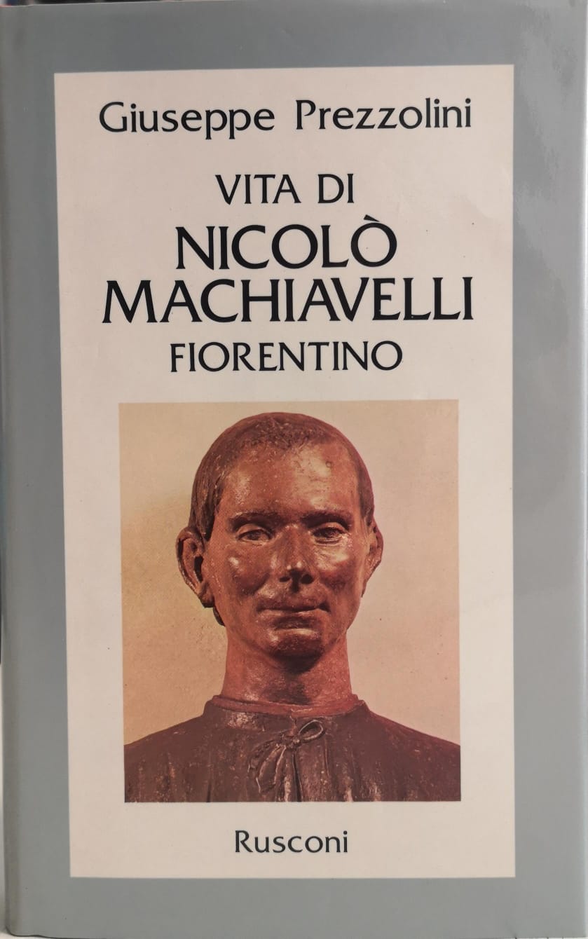 VITA DI NICOLO' MACHIAVELLI FIORENTINO.