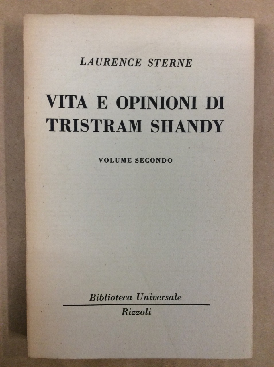 VITA E OPINIONI DI TRISTRAM SHANDY. VOLUME SECONDO.