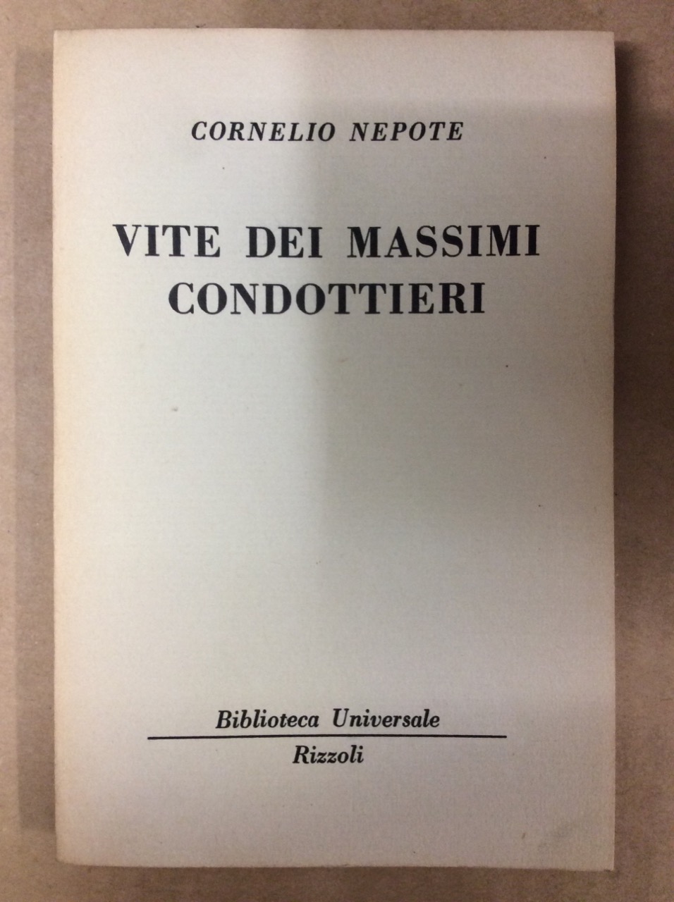 VITE DEI MASSIMI CONDOTTIERI.