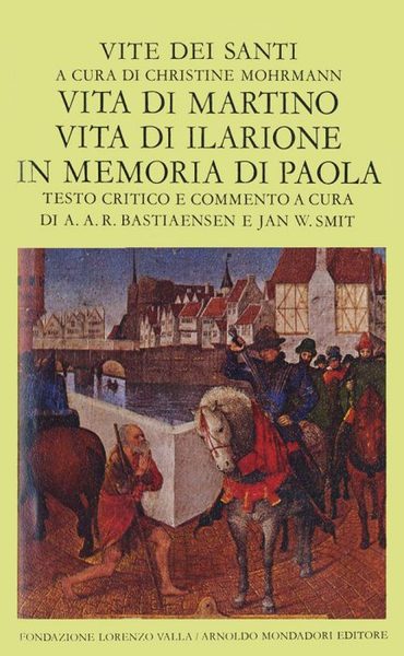 VITE DEI SANTI. VITA DI MARTINO - VITA DI ILARIONE …