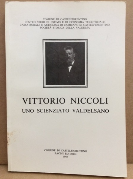 VITTORIO NICCOLI: UNO SCIENZIATO VALDESIANO.