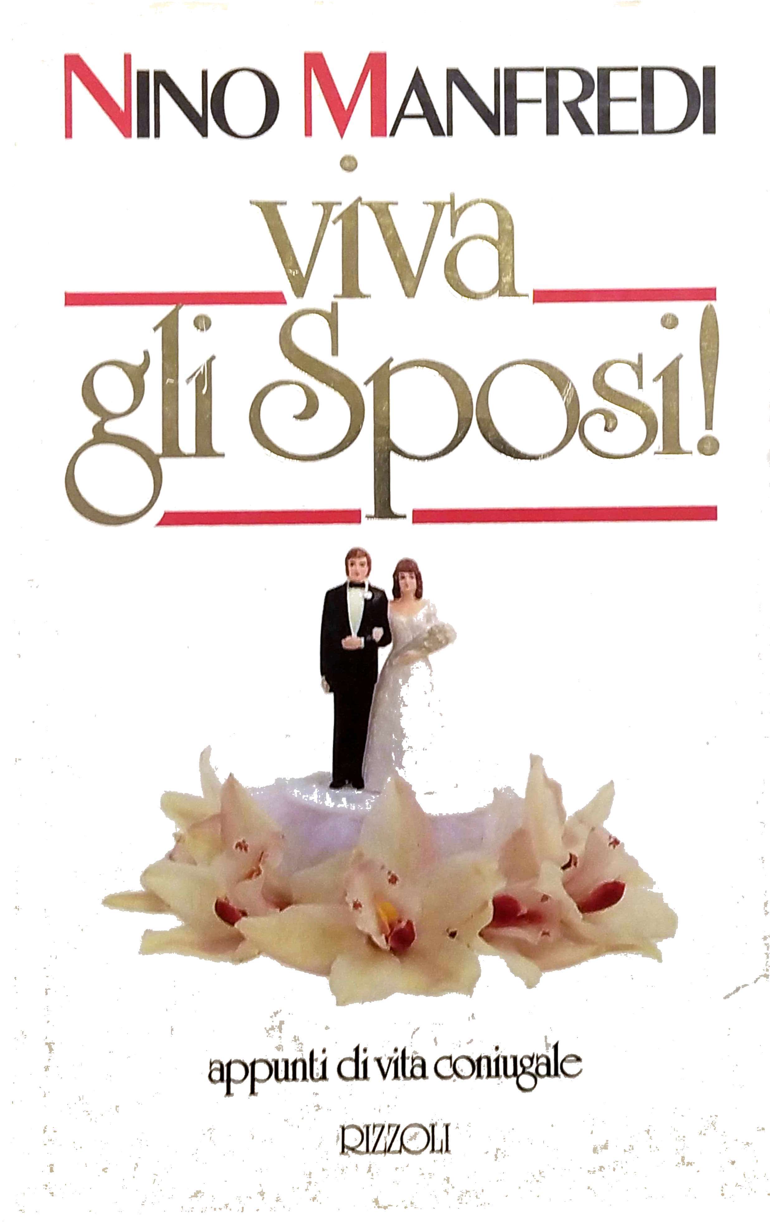 VIVA GLI SPOSI! : APPUNTI DI VITA CONIUGALE.