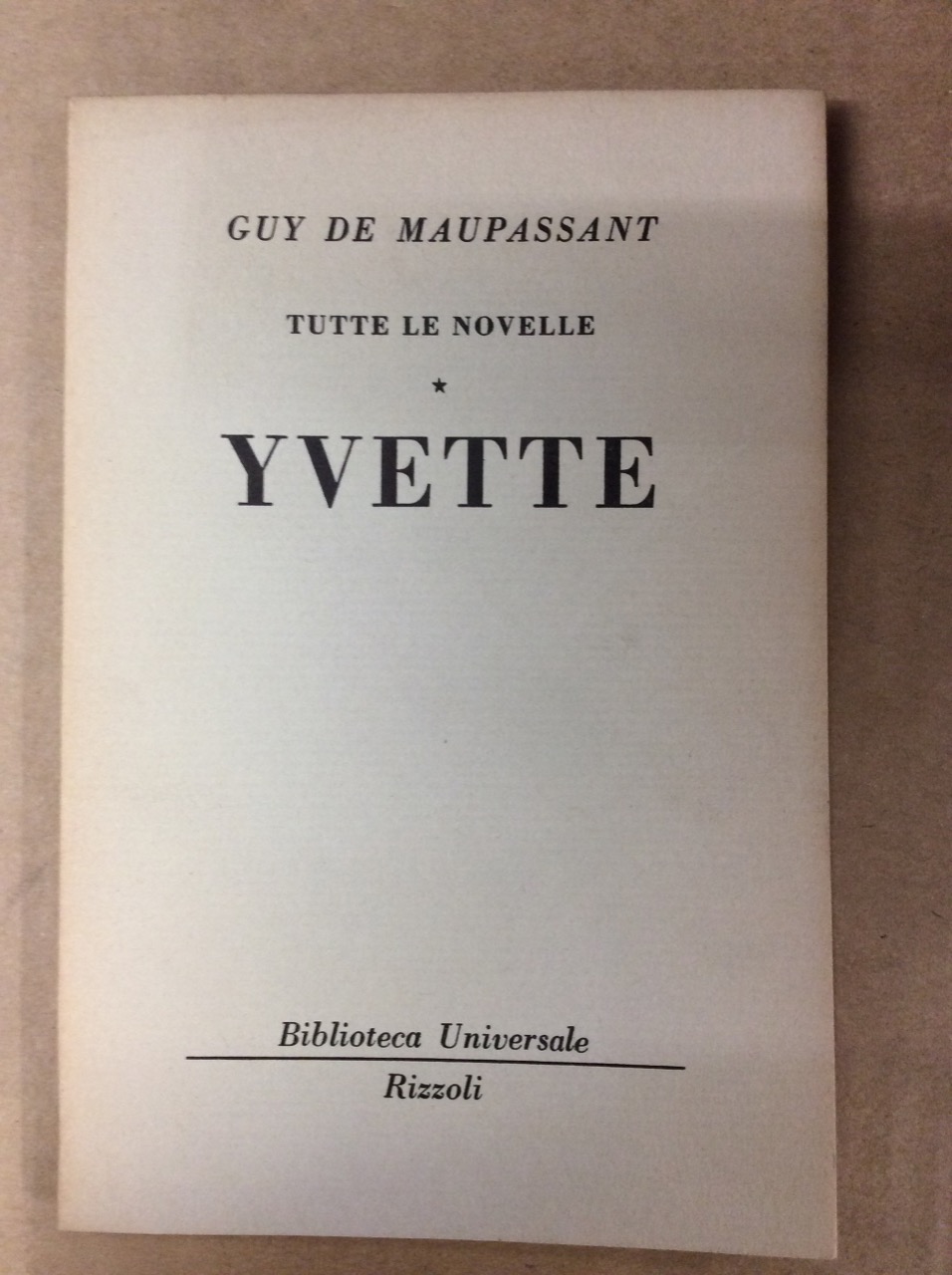 YVETTE (TUTTE LE NOVELLE, VI).