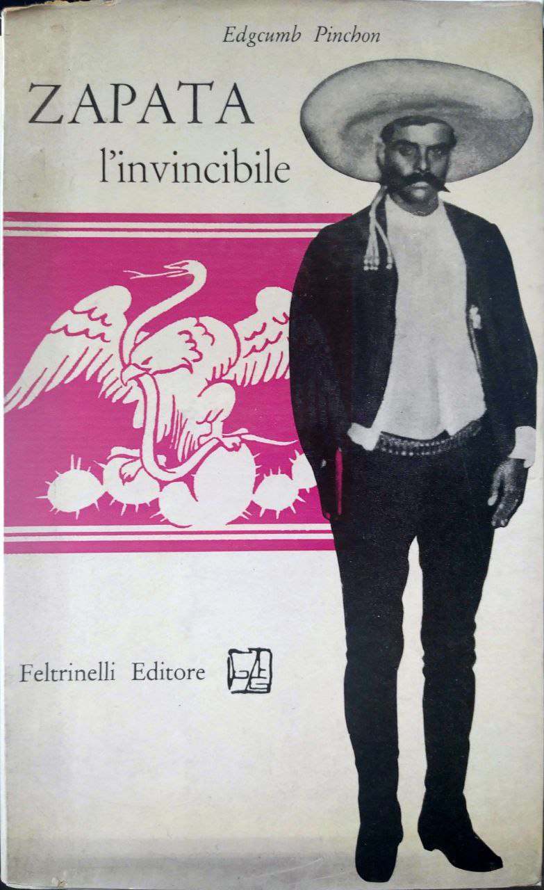 ZAPATA L'INVINCIBILE. - Traduzione di Letizia Berrini.
