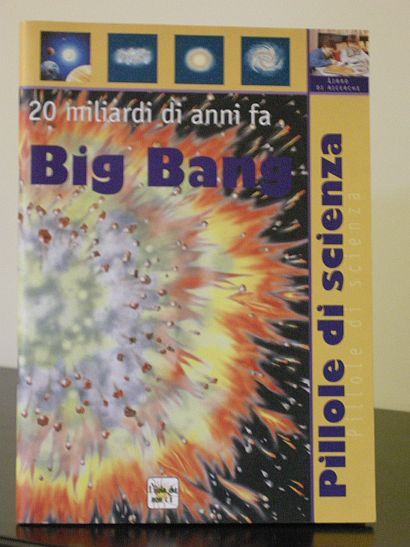 20 miliardi di anni fa il Big Bang.