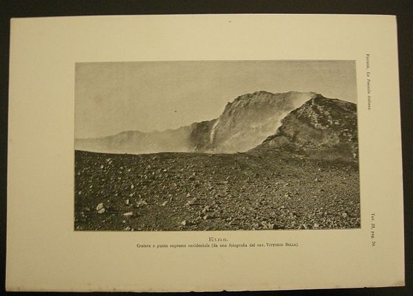 Etna. Cratere e punta suprema occidentale (da una fotografia del …