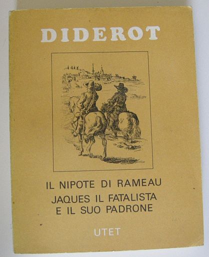 Il nipote di Rameau. Jacques il fatalista e il suo …