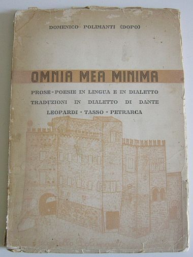 Omnia mea minima. Prose - Poesie in lingua e in …