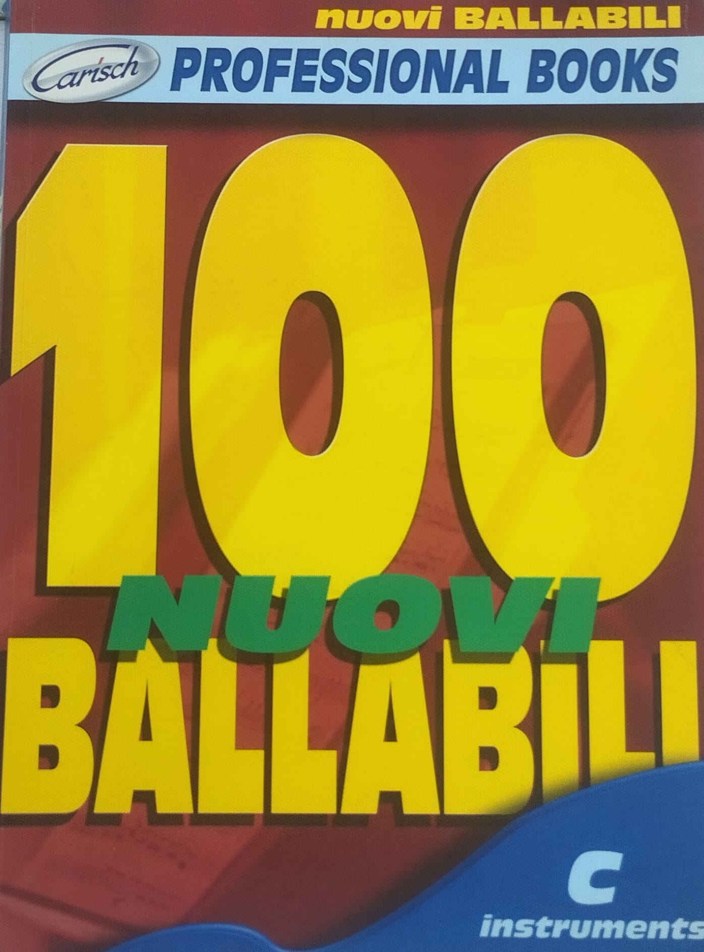 100 nuovi ballabili – Professional books – C instruments