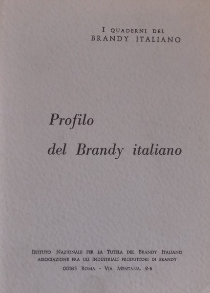 I quaderni del Brandy Italiano: Profilo del Brandy italiano