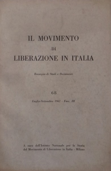 Il Movimento di Liberazione in Italia. N° 68