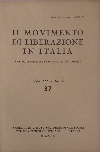 Il Movimento di Liberazione in Italia. N° 37