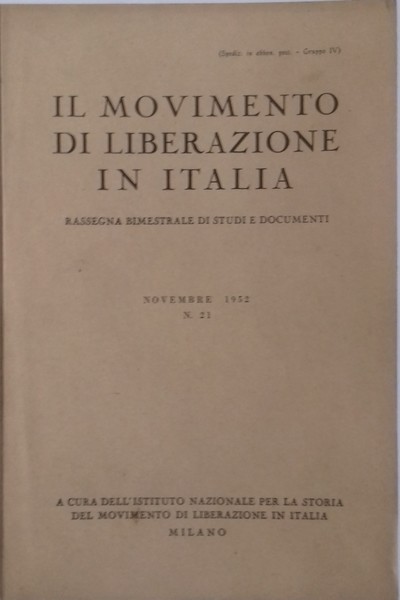 Il Movimento di Liberazione in Italia. N° 21