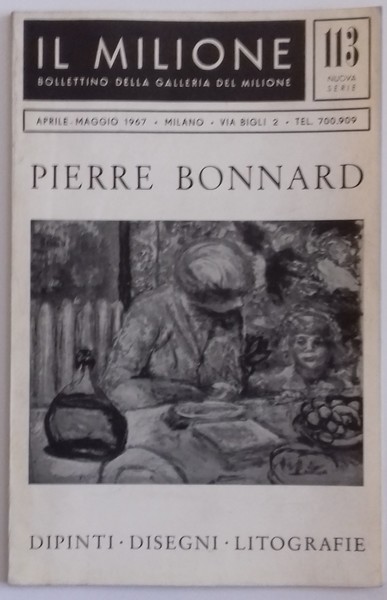 Pierre Bonnard. Dipinti . Disegni . Litografie . Bollettino 113 …