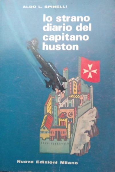 Lo strano diario del capitano Huston