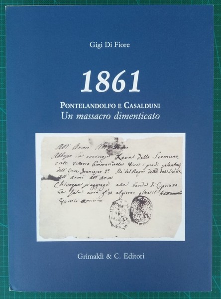 1861 Pontelandolfo e Casalduni. Un massacro dimenticato