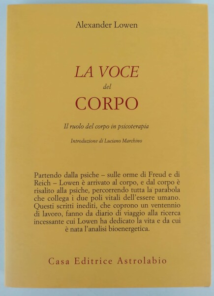 La voce del corpo. Il ruolo del corpo in psicoterapia