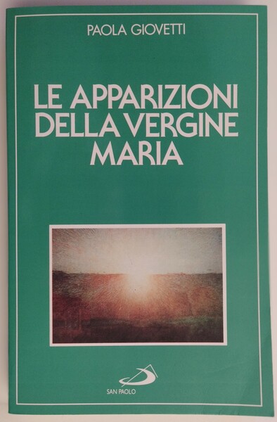 Le apparizioni della Vergine Maria