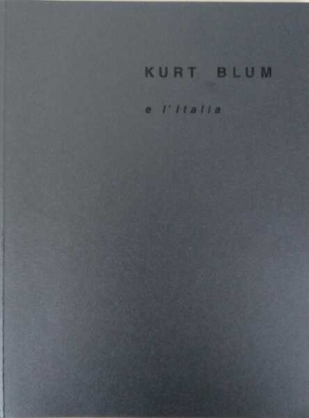 Kurt Blum e l'Italia